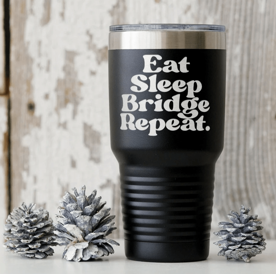 Eat Sleep Bridge Repeat Bridge Tumbler To Go Mug Coffee Cup